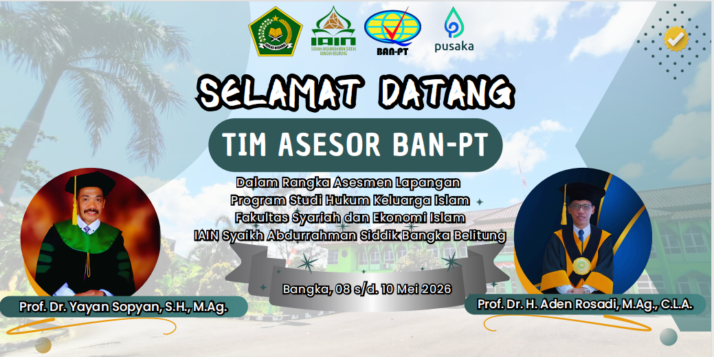 Selamat Datang Tim Asesor BAN-PT, dalam rangka asesmen lapangan Program Studi HKI Fakultas Ekonomi, Syariah dan Ekonomi Islam 2026